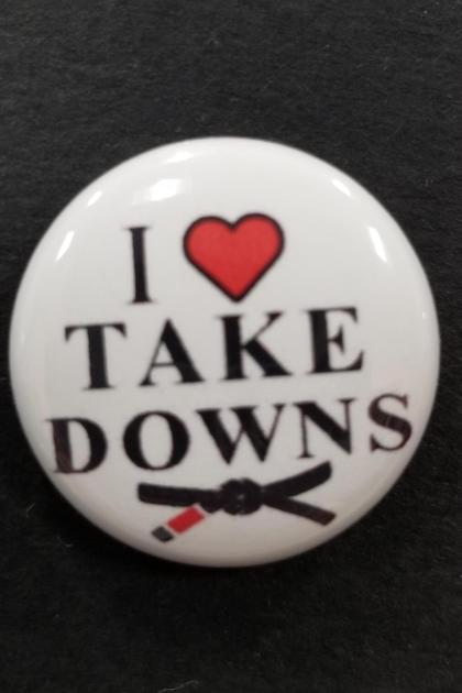 I LOVE TAKE DOWNS PIN