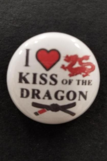 I LOVE KISS OF THE DRAGON PIN